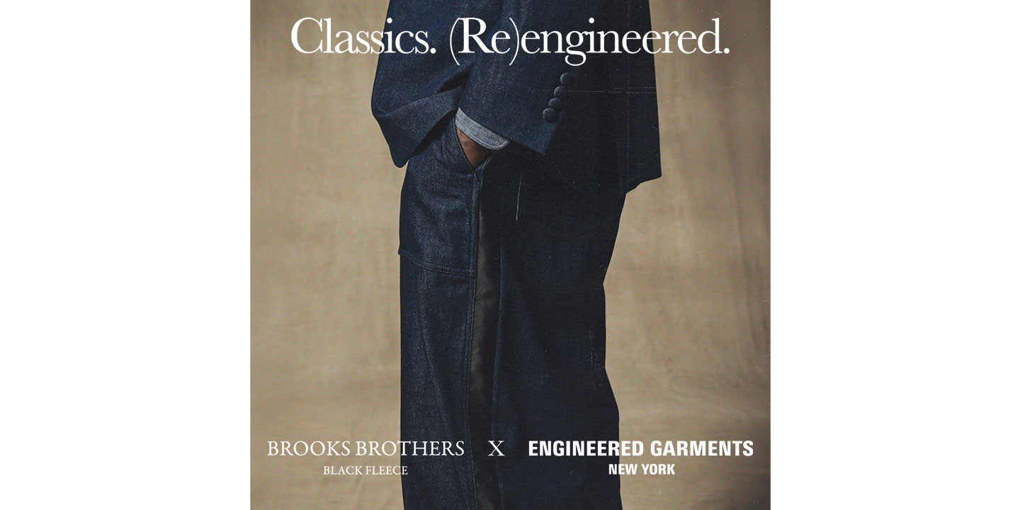 【10月23日(木)限定店舗にて発売】Brooks Brothers × ENGINEERED GARMENTS コラボレーションアイテム発売