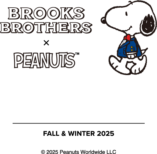 Brooks Brothers×PEANUTS  FALL ＆ WINTER 2025